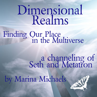 Album cover art for Dimensional Realms, a channeling of Seth and Metatron, by Marina Michaels